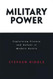 Military Power: Explaining Victory and Defeat in Modern Battle