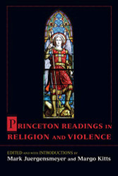 Princeton Readings in Religion and Violence