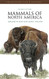 Mammals of North America: (Princeton Field Guides 58)