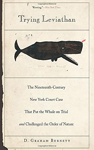 Trying Leviathan: The Nineteenth-Century New York Court Case That Put