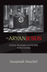 Aryan Jesus: Christian Theologians and the Bible in Nazi Germany