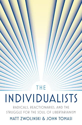 Individualists: Radicals Reactionaries and the Struggle