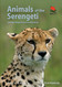 Animals of the Serengeti: And Ngorongoro Conservation Area - Wildlife