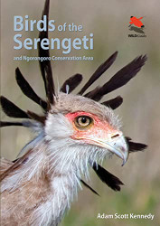 Birds of the Serengeti: And Ngorongoro Conservation Area - Wildlife