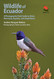 Wildlife of Ecuador: A Photographic Field Guide to Birds Mammals