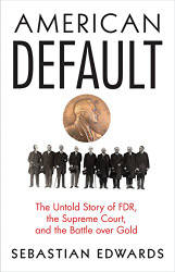 American Default: The Untold Story of FDR the Supreme Court