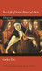 Life of Saint Teresa of Avila: A Biography - Lives of Great
