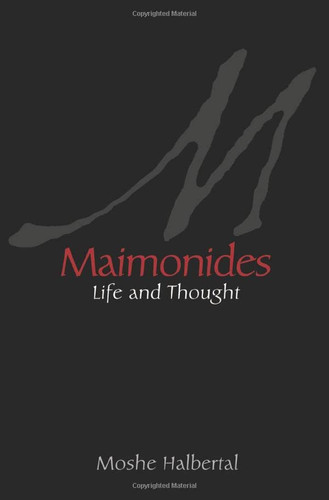 Maimonides: Life and Thought