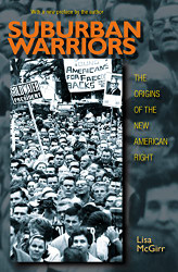 Suburban Warriors: The Origins of the New American Right