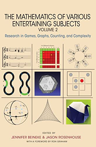 Mathematics of Various Entertaining Subjects Volume 2