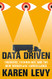 Data Driven: Truckers Technology and the New Workplace Surveillance