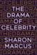 Drama of Celebrity