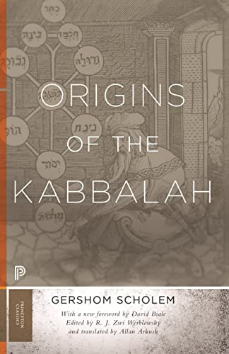 Origins of the Kabbalah (Princeton Classics 79)