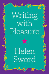 Writing with Pleasure (Skills for Scholars)