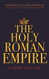 Holy Roman Empire: A Short History