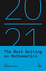 Best Writing on Mathematics 2021 - The Best Writing on Mathematics