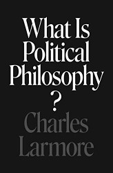 What Is Political Philosophy