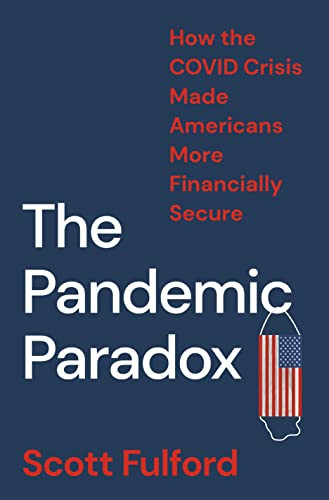 Pandemic Paradox: How the COVID Crisis Made Americans More