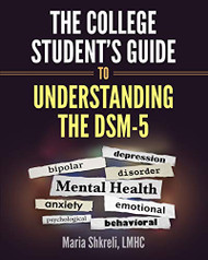 College Student's Guide to Understanding the DSM-5