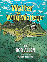 Walter the Wily Walleye