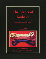Beauty of Kinbaku - Or everything you ever wanted to know about