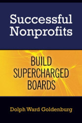 Successful Nonprofits Build Supercharged Boards