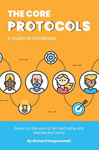 Core Protocols: A Guide to Greatness