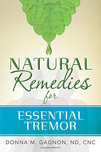 Natural Remedies for Essential Tremor