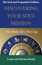 Discovering Your Soul Mission: New Rules for a New Age