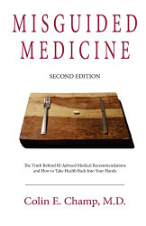 Misguided Medicine:: The truth behind ill-advised medical