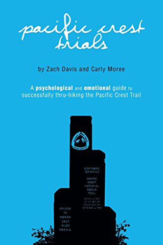 Pacific Crest Trials: A Psychological and Emotional Guide