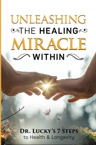 Unleashing the Healing Miracle within
