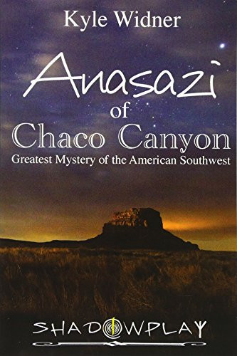 Anasazi of Chaco Canyon