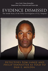 Evidence Dismissed: The Inside Story of the Police Investigation