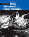 Case Studies In Child Adolescent And Family Treatment