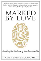 Marked by Love: Unveiling the Substance of Your True Identity
