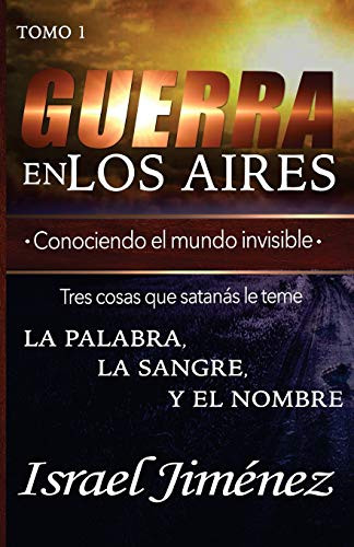 Guerra en los aires: Conociendo el mundo Invisible