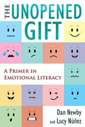 Unopened Gift: A Primer in Emotional Literacy