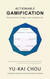 Actionable Gamification - Beyond Points Badges and Leaderboards