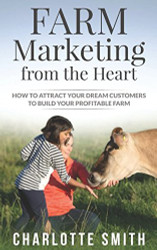 Farm Marketing from the Heart