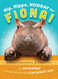 Hip Hippo Hooray for Fiona! A Photographic Biography