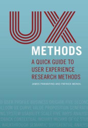 UX Methods: A Quick Guide to User Experience Research Methods