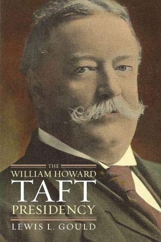 William Howard Taft Presidency