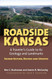 Roadside Kansas: A Traveler's Guide to its Geology and Landmarks