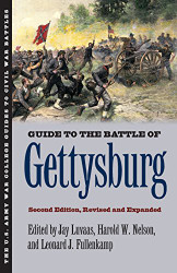 Guide to the Battle of Gettysburg: Revised and Expanded - U.S. Army