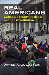 Real Americans: National Identity Violence and the Constitution