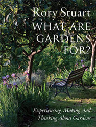 What Are Gardens For