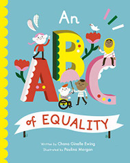 ABC of Equality (Volume 1) (Empowering Alphabets 1)