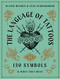 Language of Tattoos: 130 Symbols and What They Mean