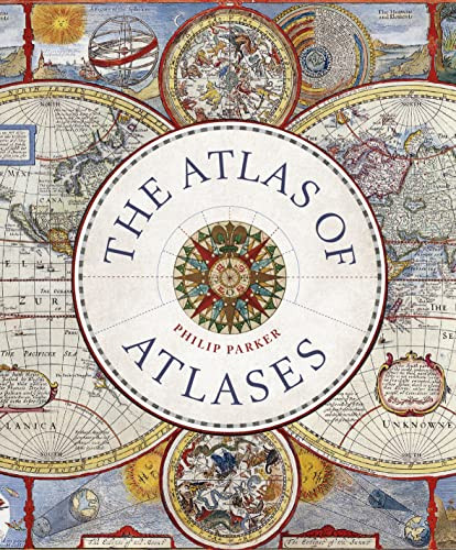 Atlas of Atlases: Exploring the most important atlases in history